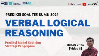 PREDIKSI SOAL TES KEMAMPUAN DASAR (TKD) BUMN 2024 VERBAL LOGICAL REASONING