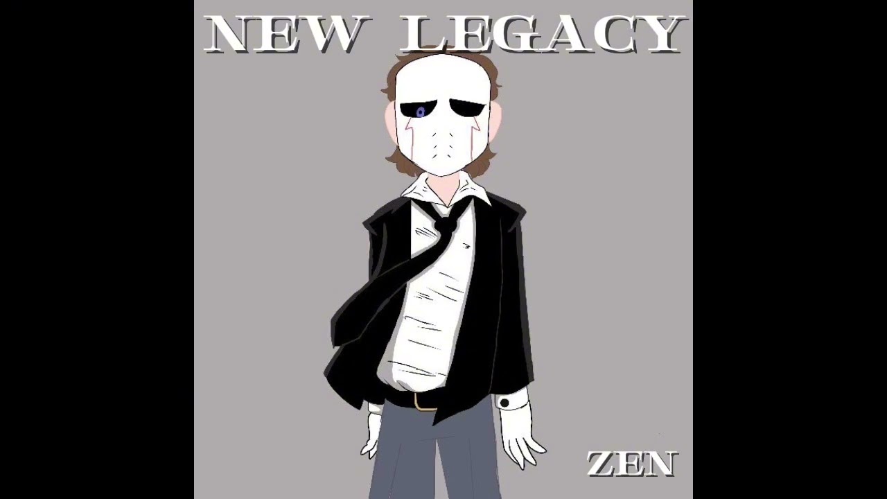 Zen - New Legacy