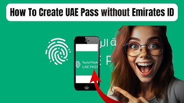 How To Create UAE Pass without Emirates id | How To Register UAE pass without emirates id