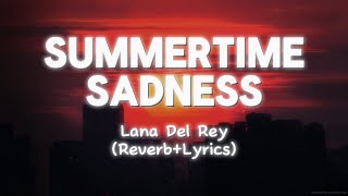 Lana Del Rey - Summertime Sadness (Lyrics Reverb LiveWallpaper)