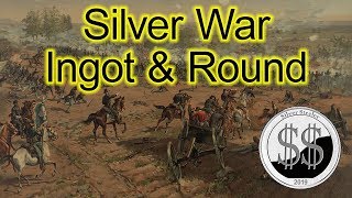 Silver War Coin & Ingot