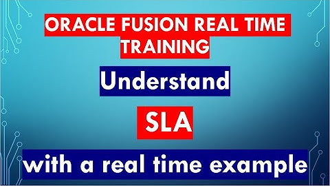 Oracle Fusion Finance real time Training | understand the SLA with a real-time example |Cloud ERP
