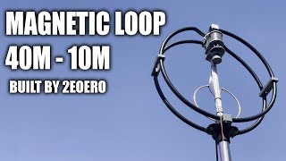MAGNETIC LOOP 40M  10M Built by 2E0ERO