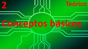 Conceptos básicos - 2 - Tutorial microcontroladores en español
