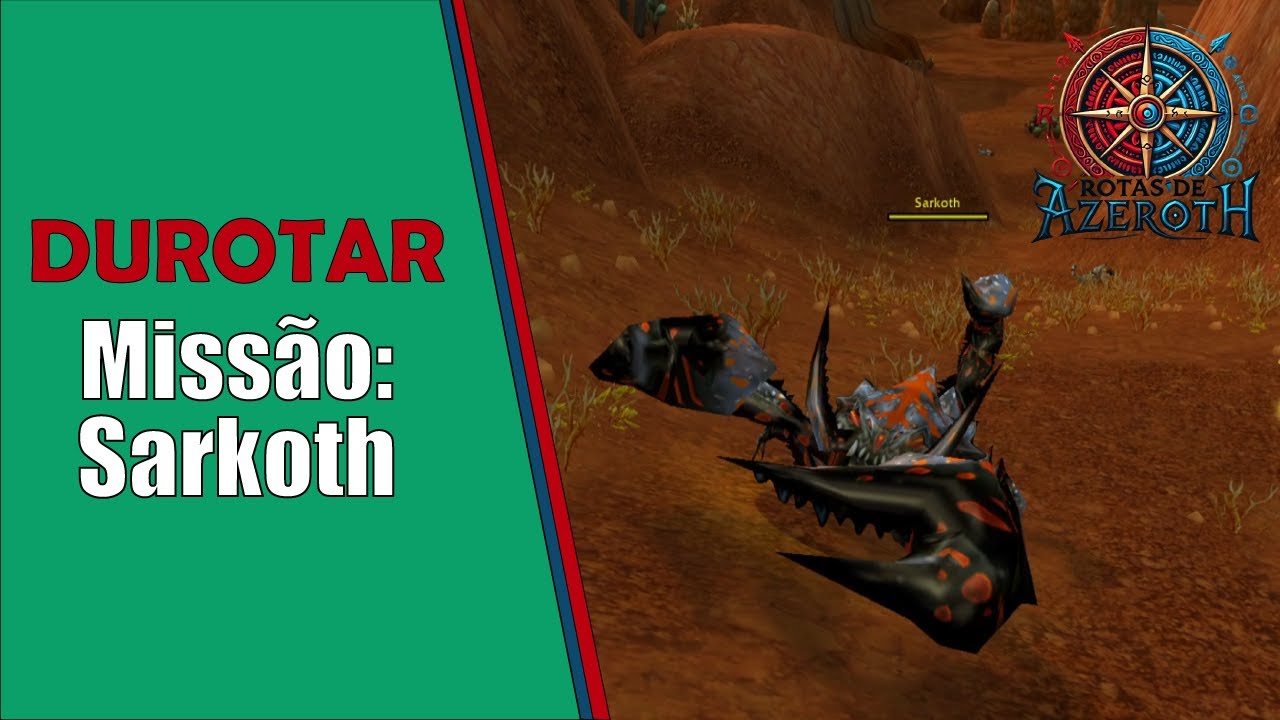 Missão Sarkoth WoW | Durotar | World of Warcraft Atual