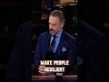 Bill Maher on Resilience, Fear, and Mental Strength