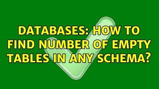 Databases: How to find number of empty tables in any schema