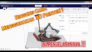 Cara Menggunakan Software Cura Untuk 3D Printer | Cura Tutorial screenshot 3