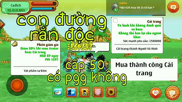 Ngọc Rồng Online/ Thử thách đi con đường rắn độc cấp 50 nhận pgg