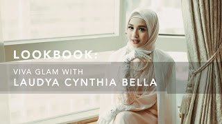 Fashion Lookbook Viva Glam With Laudya Cynthia Bella