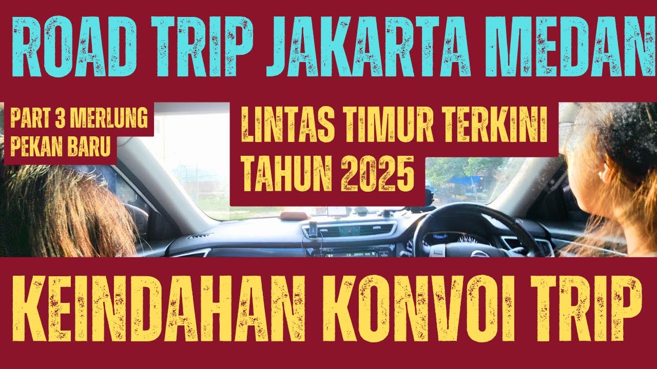 ROAD TRIP JAKARTA MEDAN‼️VIA LINTAS TIMUR‼️Part3, MERLUNG PEKAN BARU‼️21 JUNI 2025‼️