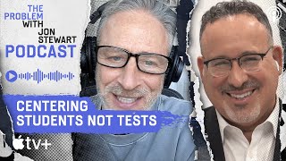 Why Our School System Has To Evolve w/ Sec. of Education  | The Problem With Jon Stewart Podcast