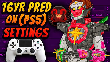 16 YR Pred on PlayStation (Top 2) Custom Controller Settings + Button Layout & FOV