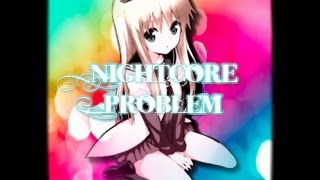 Nightcore - Problem