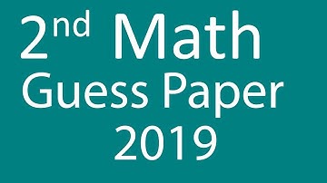 2nd Year Math guess paper 2019
