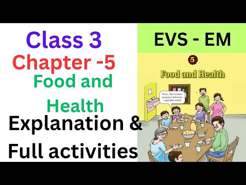 Class 3 EVS EM chapter 5 Food and health explanation and full Activities #std3#class3#class3evs