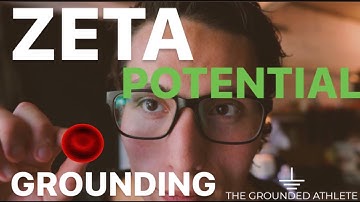 ZETA POTENTIAL - GROUNDING