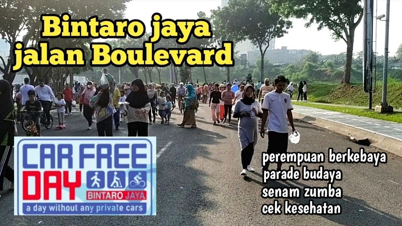 CAR FREE DAY BINTARO JAYA, JALAN BOULEVARD ~ Tangerang Selatan