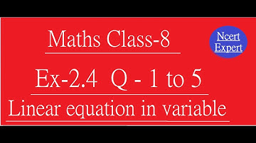 Class 8 maths Ex-2.4 Q-1 to 5