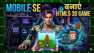 ​​ Mobile Se HTML5 3D Game Kaise Banaye How to Create 3D Game on Android Thumbnail Editing In Hindi