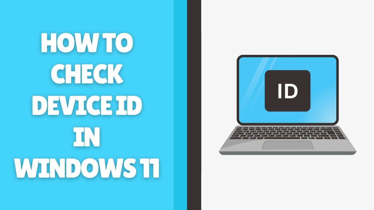 How to Check Device ID in Windows 11 - YouTube