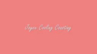Video thumbnail of "Joyce Coolin-Coasting"