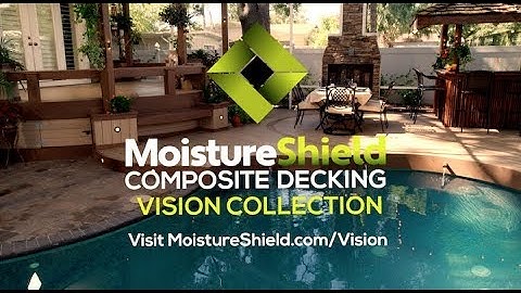 Learn about MoistureShield® Vision® Composite Decking