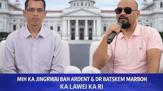 🎵U Dr Batskem &Bah ardent Ki Dei Ka Lawei Ka Ri (Ha U Prah khasi song)