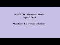 IGCSE Add Maths 2024 MJ Paper 1, Questions 1-3 Solved