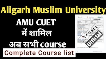 AMU Courses List for CUET (UG) 2022| AMU CUCET courses | amu entrance test for UG courses |CUET 2022