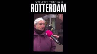 ROTTERDAM                                  GEEF JE BEK EEN DOUW 18