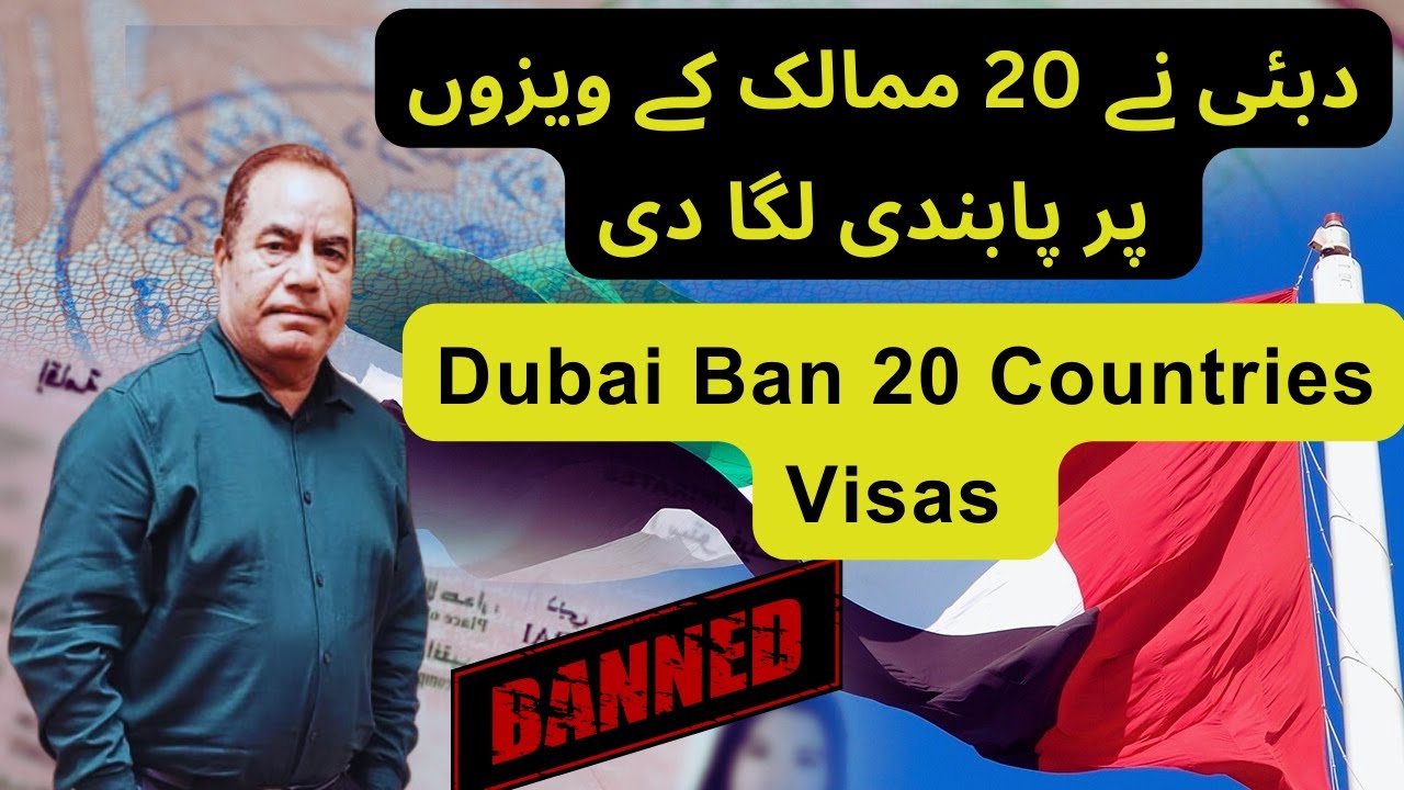 Dubai (UAE) has banned 20 countries visas. YouTube