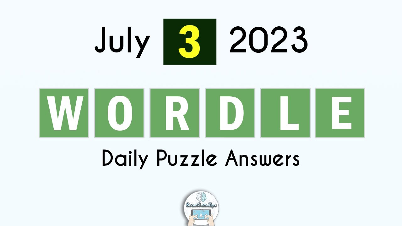 Wordle July 3 2023 Today Answer YouTube