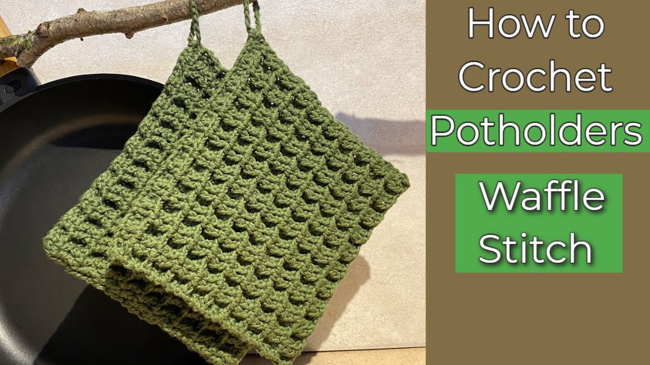 How to crochet potholders for beginners [Waffle Stitch] thermal stitch 