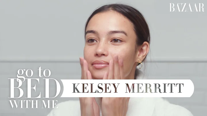 Victoria's Secret Model Kelsey Merritt's Nighttime Skincare Routine | Go To Bed With Me - DayDayNews