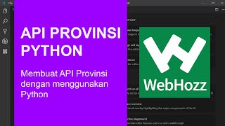 Belajar Python : Membuat API Provinsi