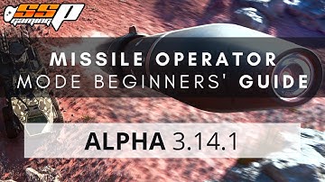 Star Citizen | How to Use Missile Operator Mode | Beginners