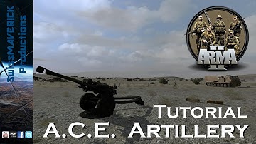 ArmA 2 - A.C.E. Artillery Tutorial