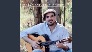 Video thumbnail of "Francisco "Pancho" Ruiz - Vengo"