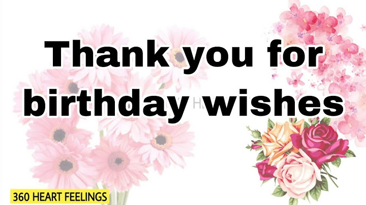 Thank you so much for all the birthday wishes images