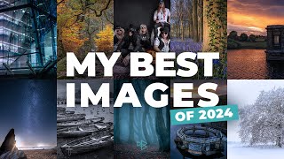 My Top 10 Best Photos of 2024