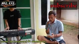 KAPALANG NYAAH//abiel jatnika//cover alul keyboard ft demong mc//versi bajidor