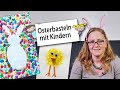 ✂ Basteln für Ostern 🐣: Einfache Ideen für Kinder 🐇 | Betzold TV Kindergarten