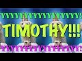 HAPPY BIRTHDAY TIMOTHY! - EPIC Happy Birthday Song