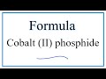 Cobalt and Phosphide Compounds