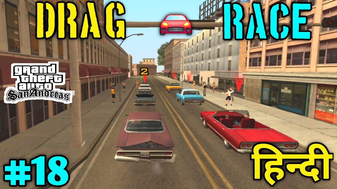 DRAG🚘RACE MISSION IMPOSSIBLE ||[GTA SAN ANDREAS] Part.18 #gtagamepaly # ...