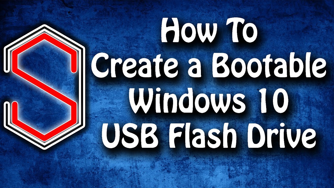 How To Create a Bootable Windows 10 USB Flash Drive - YouTube
