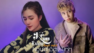 Kẻ Say Rượu Người Say Tình || Oanh Tạ x Thiên Tú || Rượu Dù Ngọt Vậy Mà Càng Uống Càng Say...