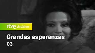 Grandes esperanzas: Capítulo 3 | RTVE Archivo