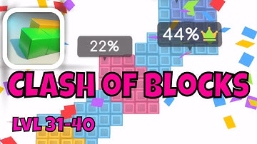CLASH OF BLOCKS GAMEPLAY WALKTHROUGH LEVEL 31-40 (iOS, Android)